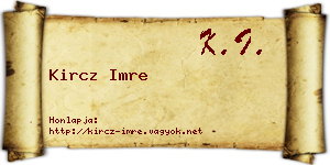 Kircz Imre névjegykártya